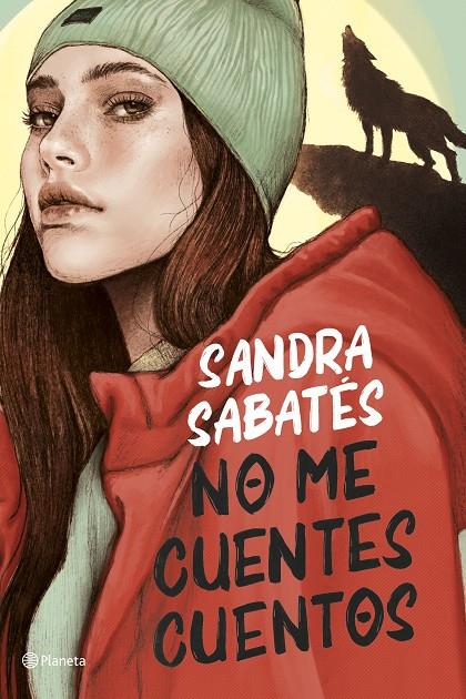 No me cuentes cuentos | 9788408252917 | Sabatés, Sandra