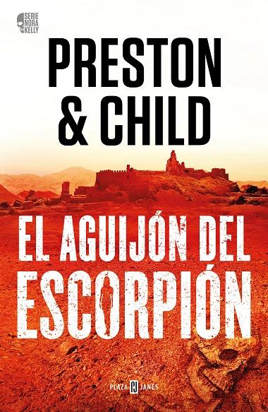 Nora Kelly 2 : El aguijón del escorpión  | 9788401031137 | Preston, Douglas / Child, Lincoln