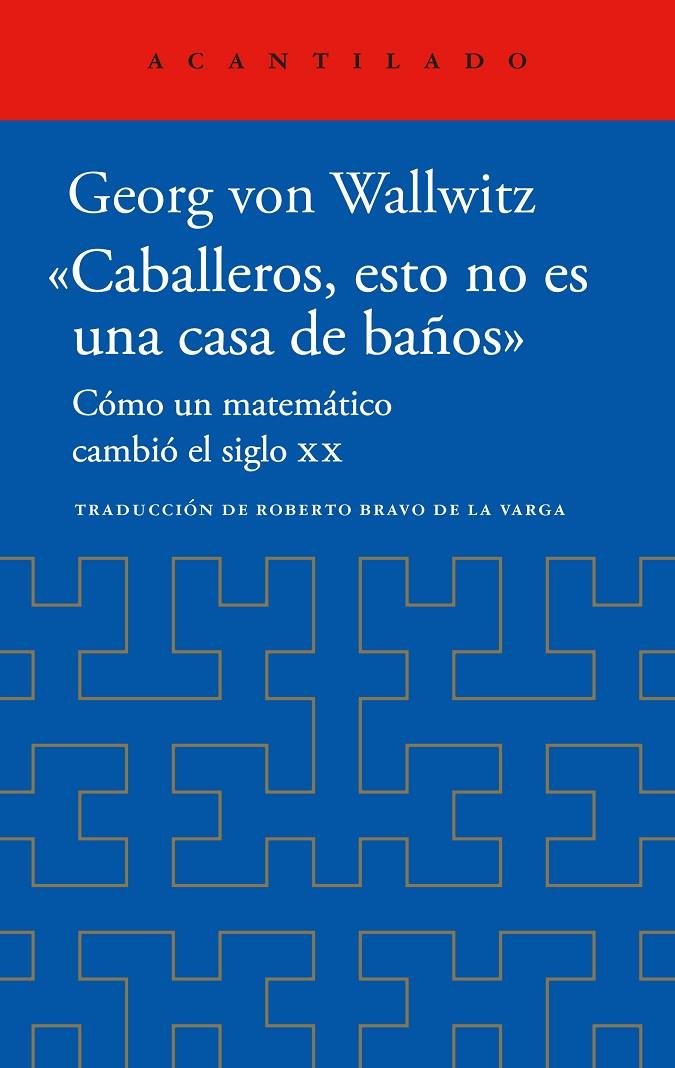 «Caballeros, esto no es una casa de baños» | 9788419958518 | Wallwitz, Georg Von