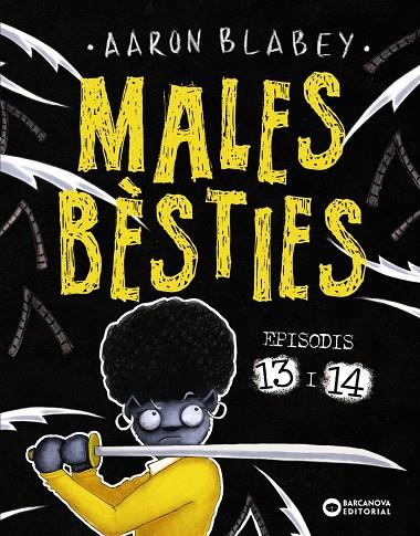 Males Bèsties : Episodis 13 i 14 | 9788448959760 | Blabey, Aaron