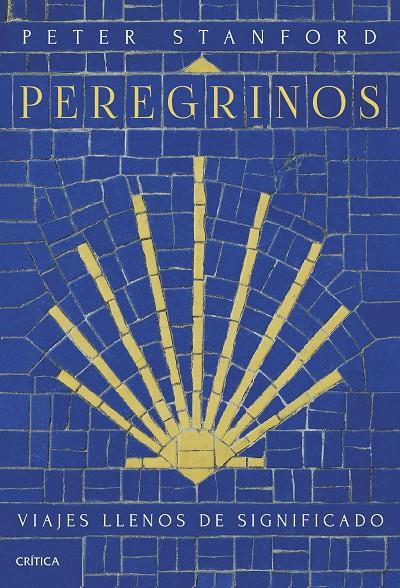 Peregrinos : Viajes llenos de significado | 9788491996255 | Stanford, Peter