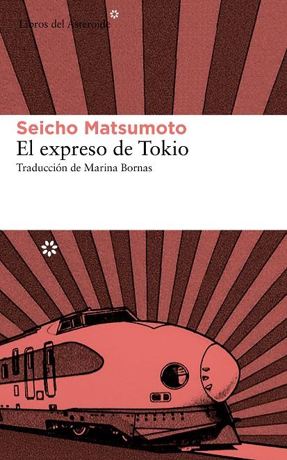 Expreso de Tokio, El | 9788415625544 | Matsumoto, Seicho