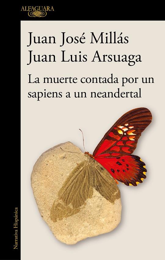 Muerte contada por un sapiens a un neandertal, La | 9788420461052 | Millás, Juan José / Arsuaga, Juan Luis