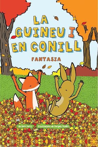 Guineu i en Conill 2, La : Fantasia | 9788467962383 | Ferry, Beth / Dudás, Georgely