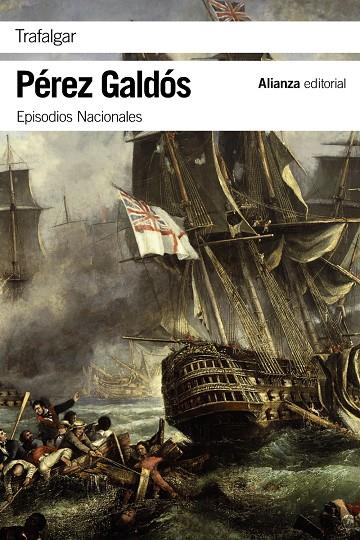 Episodios Nacionales 1 : Trafalgar | 9788420693712 | Pérez Galdós, Benito