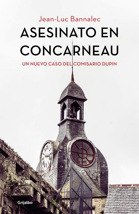 Comisario Dupin 8 : Asesinato en Concarneau | 9788425358531 | Bannalec, Jean-Luc