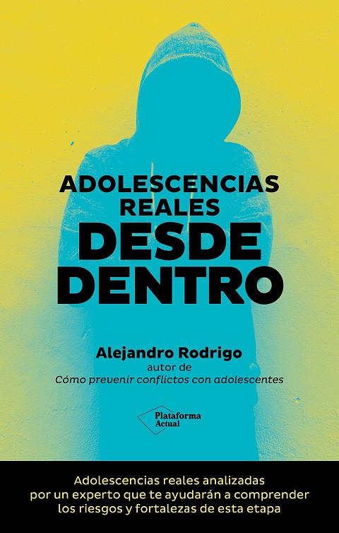 Adolescencias reales desde dentro | 9788419655646 | Rodrigo, Alejandro