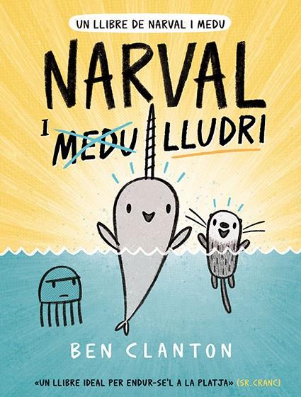 Narval i Medu 3 : Narval i Lludri | 9788426146076 | Clanton, Ben