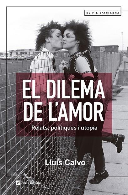 Dilema de l'amor, El | 9788419017512 | Calvo, Lluís