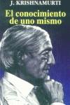 Conocimiento de uno mismo, El | 9788472454514 | Krishnamurti, Jiddu