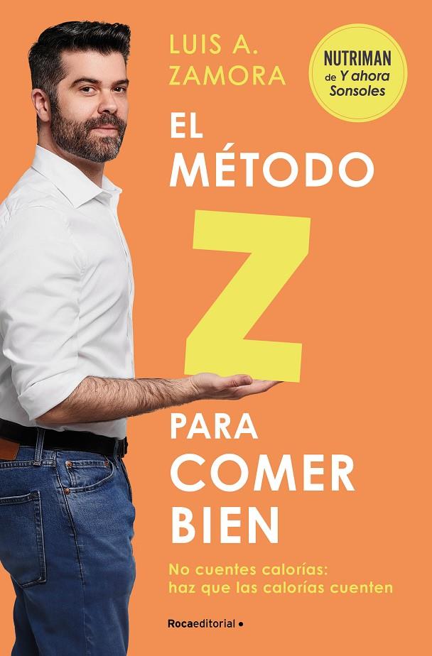 Método Z para comer bien, El | 9788419743992 | Zamora, Luis Alberto