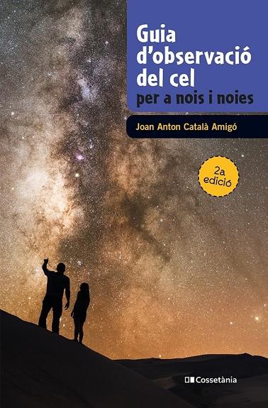 Guia d'observació del cel per a nois i noies | 9788490348130 | Català, Joan Anton