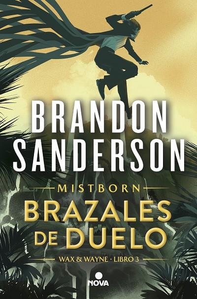 Wax & Wayne 3 : Brazales de Duelo | 9788419260307 | Sanderson, Brandon