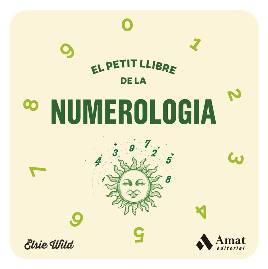 Petit llibre de la numerologia, El | 9788419870278 | Wild, Elsie