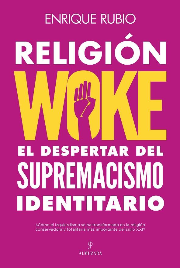 Religión woke  | 9788411316279 | Rubio, Enrique