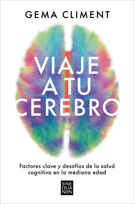 Viaje a tu cerebro | 9788466677295 | Climent, Gema