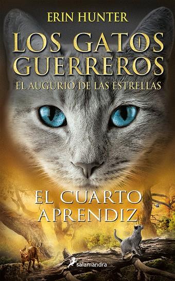 Gatos Guerreros, Los : El augurio de las estrellas 1 : El cuarto aprendiz | 9788418174292 | Hunter, Erin