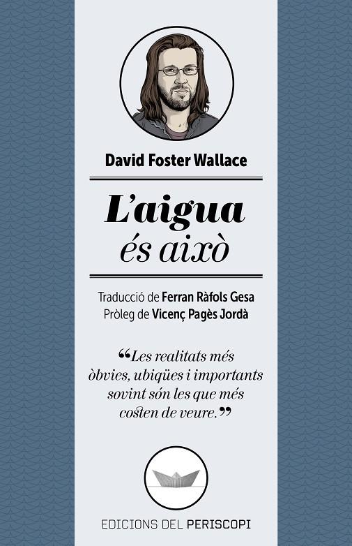 Aigua és això, L' | 9788494173745 | Wallace, David Foster