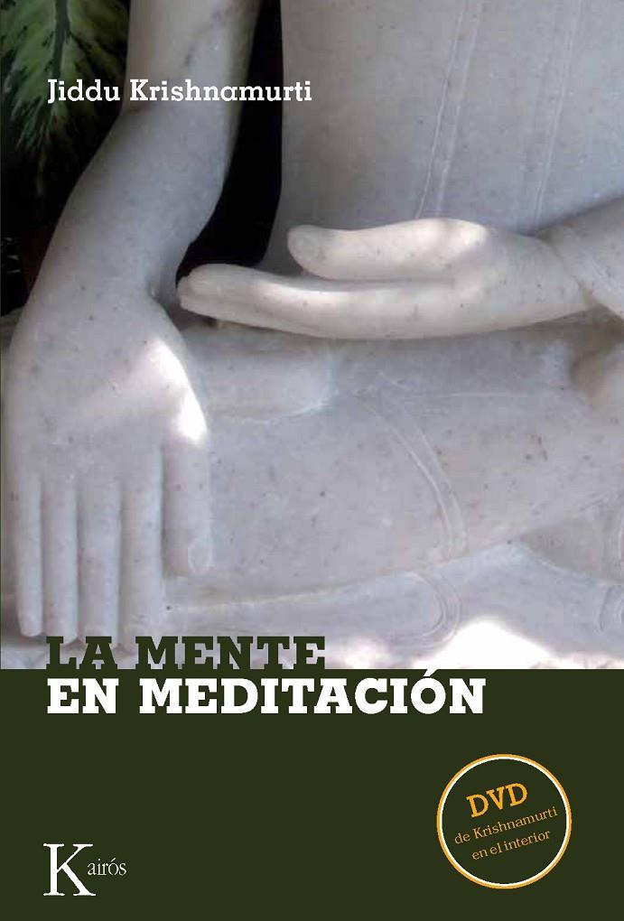 Mente en meditación, La | 9788472457157 | Krishnamurti, Jiddu