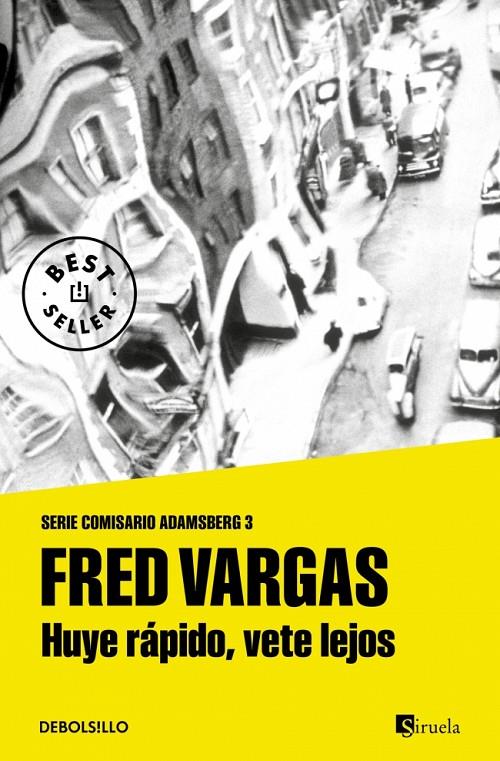 Comisario Adamsberg 3 : Huye rápido, vete lejos | 9788466331173 | Vargas, Fred