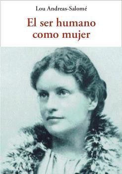 Ser humano como mujer, El | 9788476511633 | Andreas-Salomé, Lou