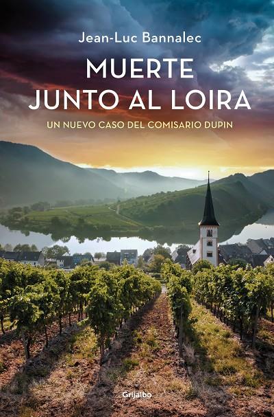 Comisario Dupin 12 : Muerte junto al Loira | 9788425366130 | Bannalec, Jean-Luc