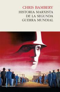 Historia marxista de la segunda guerra mundial | 9788494313967 | Bambery, Chris