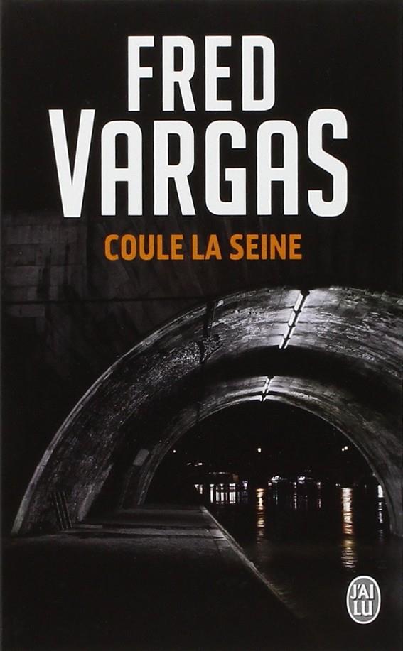 Coule la Seine | 9782290351291 | Vargas, Fred