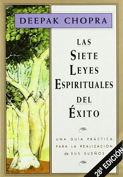 Siete leyes espirituales del éxito, Las | 9788441400153 | Chopra, Deepak