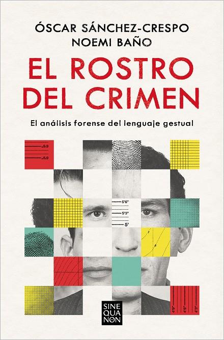 Rostro del crimen, El | 9788466673228 | Sánchez-Crespo, Óscar / Baño, Noemí