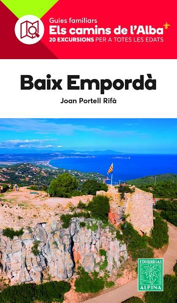 Camins de l'Alba : Baix Empordà | 9788470111150 | Portell, Joan