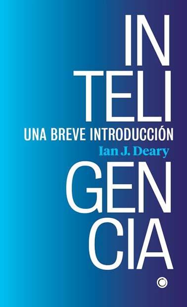 Inteligencia | 9788412106336 | Deary, Ian J.