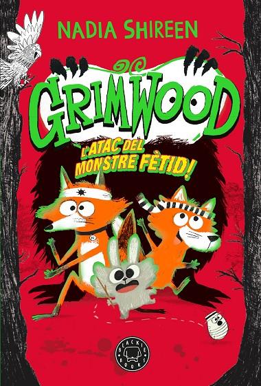 Grimwood 3 : L'atac del monstre fètid! | 9788410025967 | Shireen, Nadia