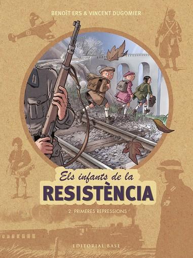 Infants de la resistència 2, Els : Primeres repressions | 9788417183127 | Ers, Benoît / Dugomier, Vincent