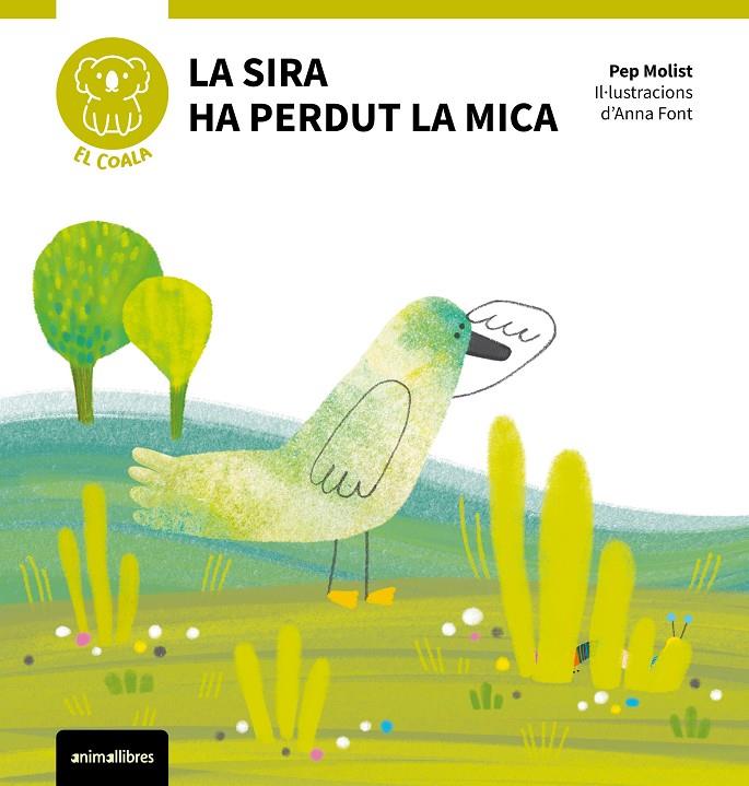 Sira ha perdut la Mica, La | 9788410302112 | Molist, Pep / Font, Anna