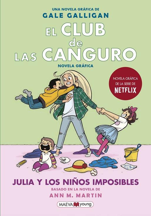 Club de las Canguro 5, El : Julia y los niños imposibles | 9788418184130 | Galligan, Gale