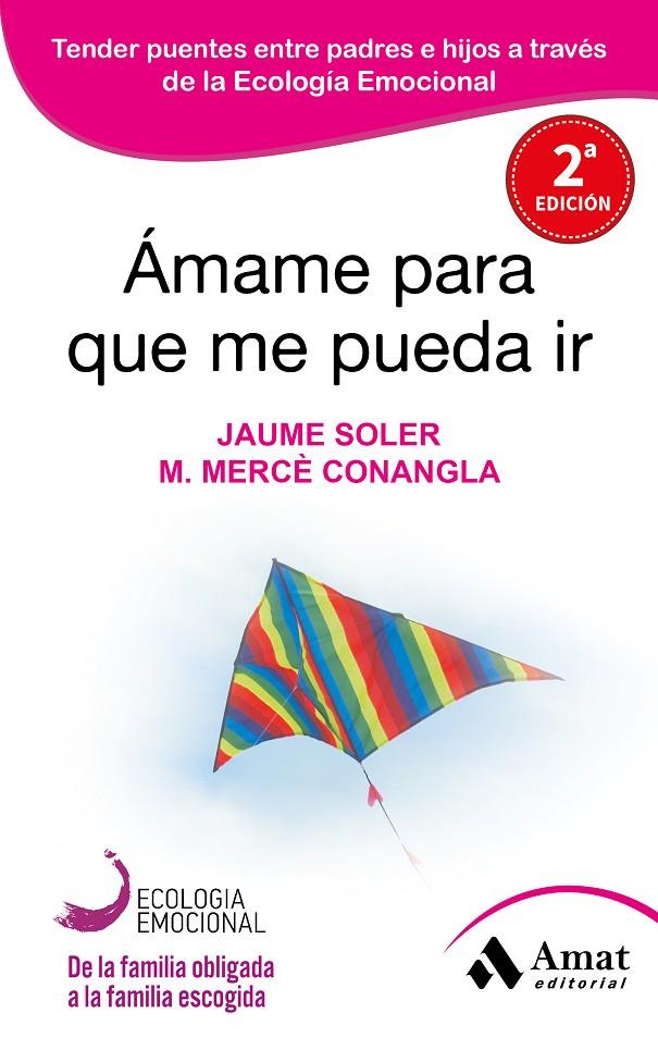 Ámame para que me pueda ir | 9788497357050 | Soler i Lleonart, Jaume / Conangla i Marín, Maria Mercè