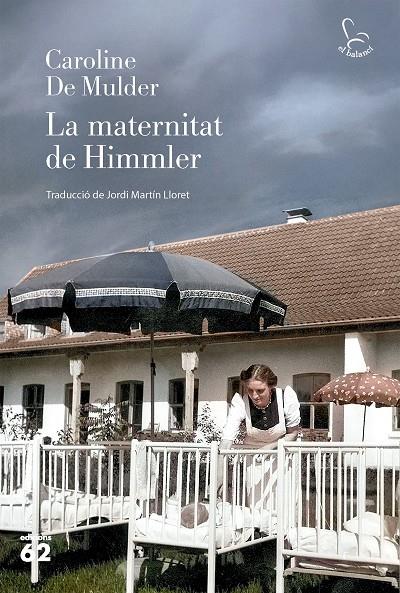 Maternitat de Himmler, La | 9788429782325 | Mulder, Caroline De