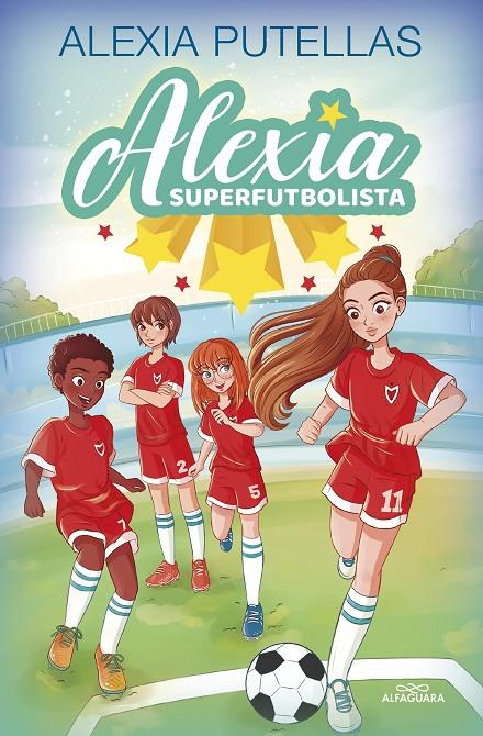 Alexia Superfutbolista 1 : Alexia Superfutbolista | 9788420459219 | Putellas, Alexia