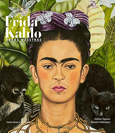 Frida Kahlo : Obras maestras | 9788412346879 | Velasquez, Roxana / Tajonar, Héctor