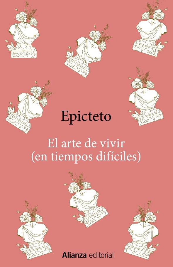 Arte de vivir (en tiempos difíciles), El | 9788411485128 | Epicteto