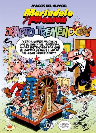 Magos del Humor Mortadelo y Filemón 99 : ¡Rapto Tremendo! | 9788402430458 | Ibáñez, Francisco