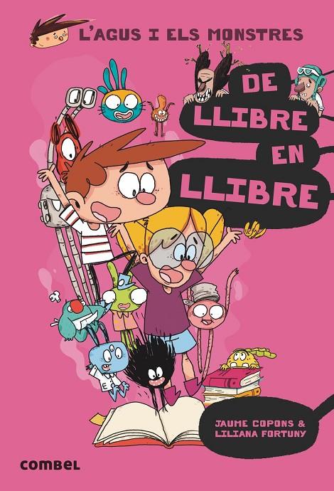 Agus i els monstres 6 : De llibre en llibre | 9788491011514 | Copons, Jaume