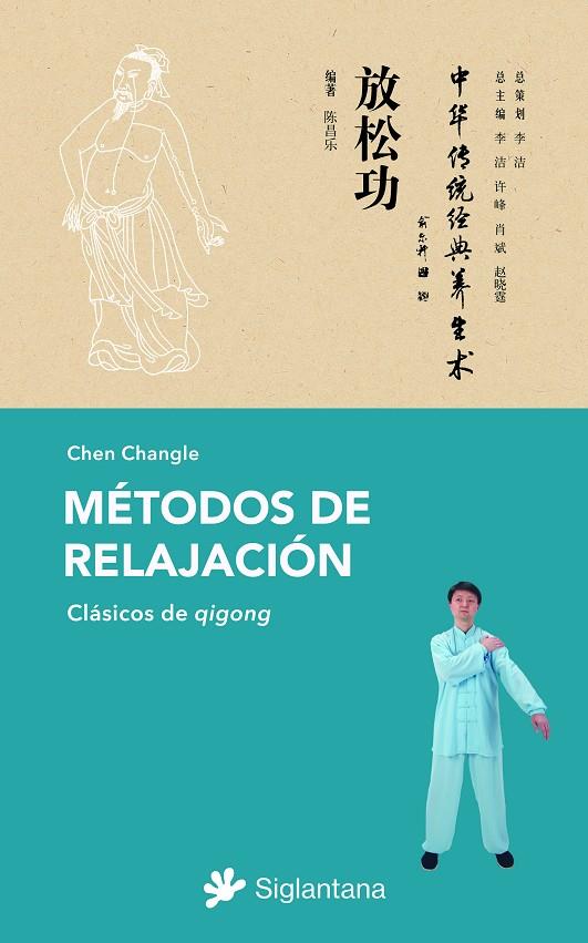 Métodos de relajación : Clásicos del qigong | 9788410179189 | Changle, Chen