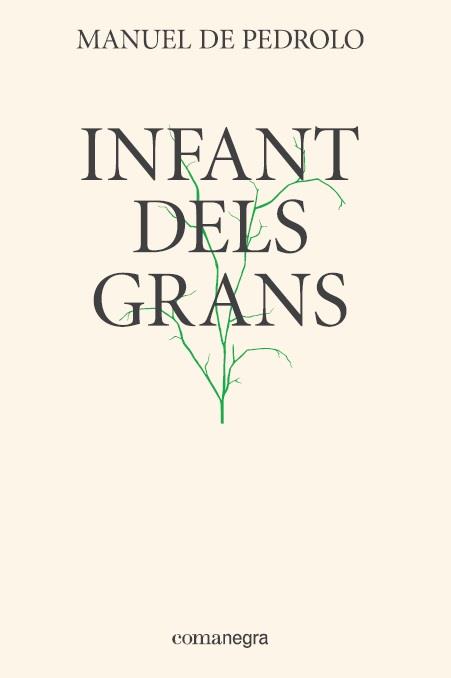 Infant dels grans | 9788417188337 | Pedrolo, Manuel de