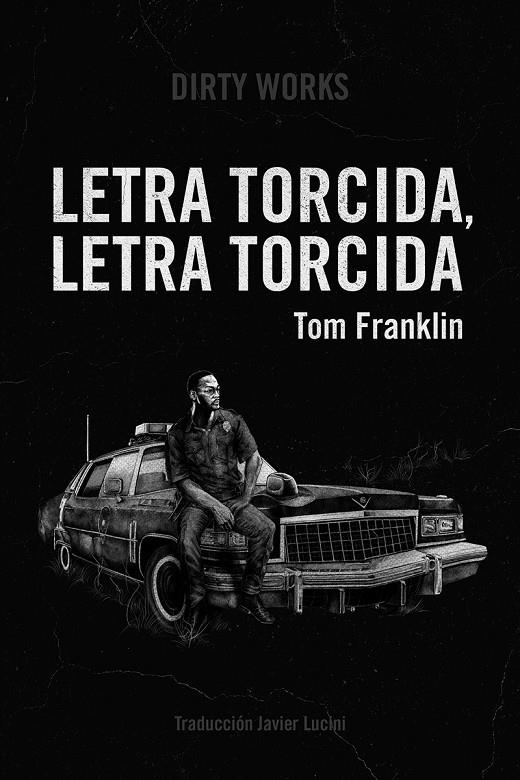 Letra torcida, letra torcida | 9788412112832 | Franklin, Tom