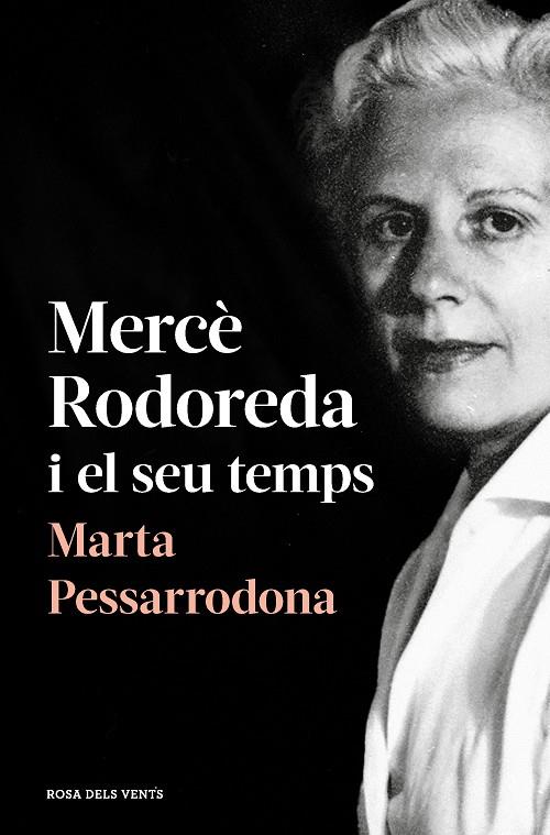 Mercè Rodoreda i el seu temps | 9788418033278 | Pessarrodona, Marta