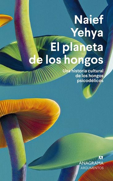 Planeta de los hongos, El | 9788433924353 | Yehya, Naief