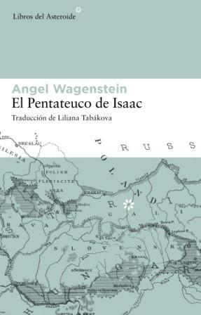 Pentateuco de Isaac, El | 9788493591465 | Wagenstein, Angel