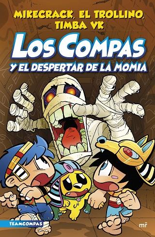 Compas 9 : Los Compas y el despertar de la momia | 9788427050853 | Mikecrack / El Trollino / Timba Vk